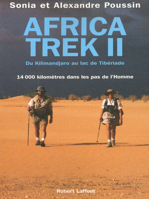cover image of Africa trek--Tome 2--Du Kilimandjaro au lac de Tibériade